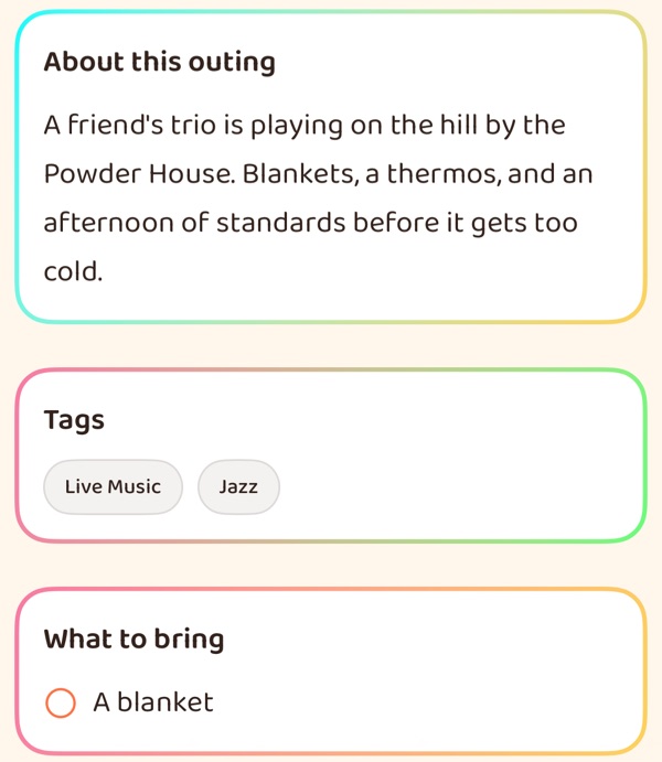 The middle of an Outing's page: the host's description — “A friend's trio is
                    playing on the hill by the Powder House. Blankets, a thermos, and an afternoon of
                    standards before it gets too cold.” — then the tags Live Music and Jazz, and a What
                    to bring list with one item, a blanket.